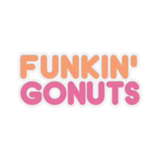 Funkin Gonuts Sticker - Coffee, Dunkin Donuts, Grateful Dead, Phish Inspired Decal
