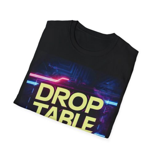 Programmer Humor Shirt - "Drop Table" SQL Injection Graphic Tee - Image 2
