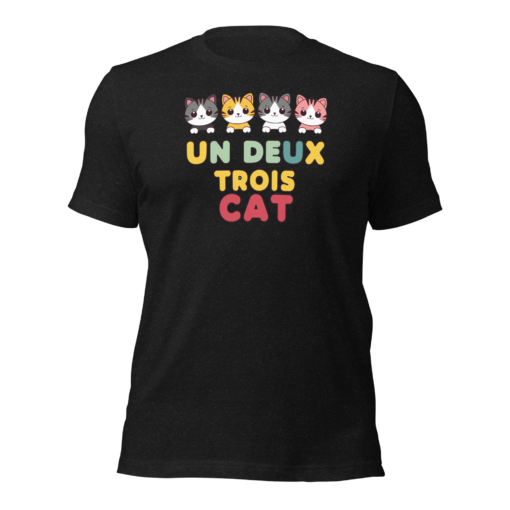 Adorable Kawaii Cats Graphic Tee - "Un Deux Trois Cat" Cute French Cat T-Shirt - Fun Cat Lover's Shirt