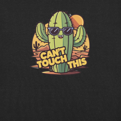 Funny Cartoon Cactus Graphic Tee - Cant Touch This Shirt - Image 118