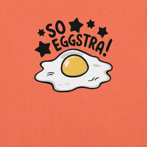 So Eggstra!" Egg Print Unisex Graphic Tee - Fun Eggcellent Shirt for Everyone - Image 17